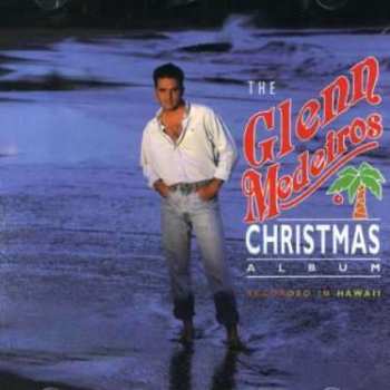 CD Glenn Medeiros: The Glenn Medeiros Christmas Album 401065