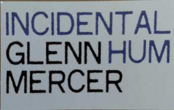 LP Glenn Mercer: Incidental Hum 335129