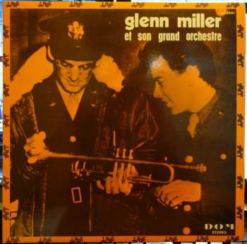 Album Glenn Miller And His Orchestra: Glenn Miller Et Son Grand Orchestre