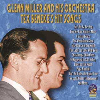 Album Glenn Miller And His Orchestra: Tex Beneke's Hit Songs