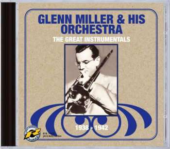 Album Glenn Miller And His Orchestra: The Great Instrumentals