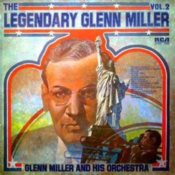 Album Glenn Miller And His Orchestra: The Legendary Glenn Miller Vol.2