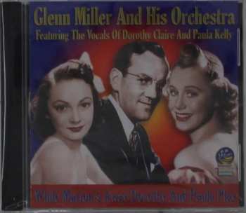 CD Glenn Miller And His Orchestra: While Marions Away Dorothy And Paula Play 467066