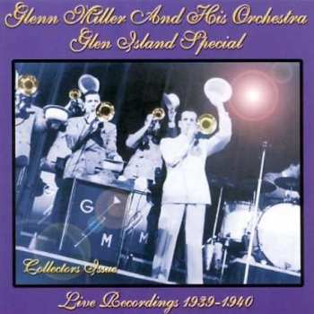 Album Glenn Miller & His Orchestra: Glen Island Special-collectors
