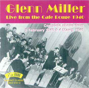 Album Glenn Miller: Live From The Cafe Rouge 1940
