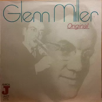Glenn Miller: Original