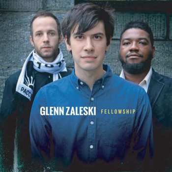 Album Glenn Zaleski: Fellowship