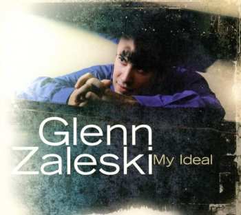 Album Glenn Zaleski: My Ideal