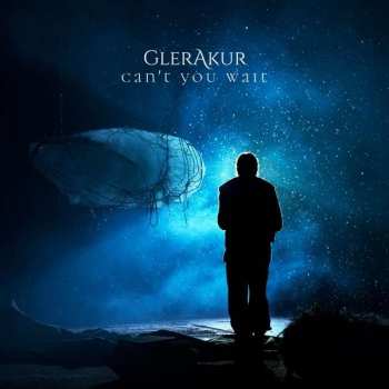 Album GlerAkur: Can't You Wait