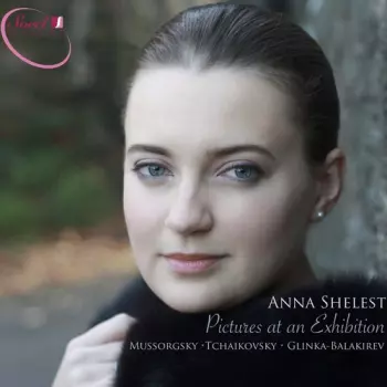 Glinka / Balakirew / Tchaikovsky / Shelest,anna: Pictures At An Exhibition