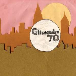 Album Glissandro 70: Glissandro 70