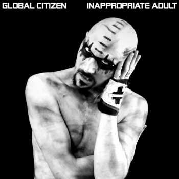 CD Global Citizen: Inappropriate Adult 255075