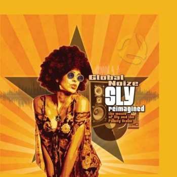 Album Global Noize: Sly Reimagined - The Music Of Sly And The Family Stone