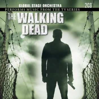 Album Global Stage Orchestra: Music From The Walking Dead