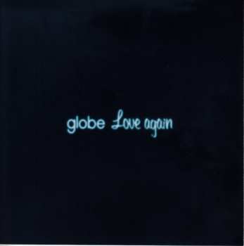 Album Globe: Love Agains