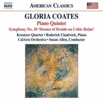 Album Gloria Coates:  Piano Quintet • Symphony No. 10