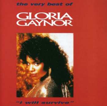 Album Gloria Gaynor: The Very Best Of Gloria Gaynor  "I Will Survive"