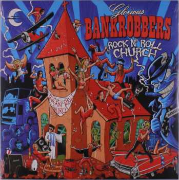Album Glorious Bankrobbers: Rock'n'roll Church