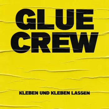 Glue Crew: Kleben Und Kleben Lassen