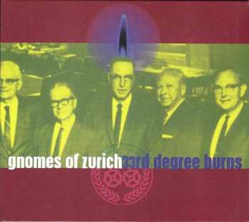Album Gnomes Of Zurich: 33rd Degree Burns