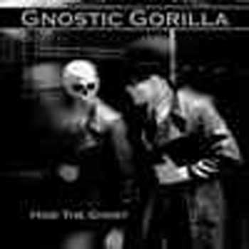 Album Gnostic Gorilla: Hide The Ghost