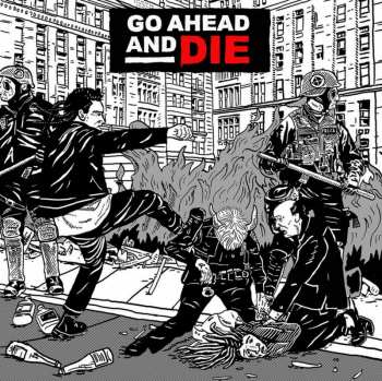 CD Go Ahead And Die: Go Ahead And Die 190289