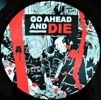 LP Go Ahead And Die: Go Ahead And Die LTD 389889