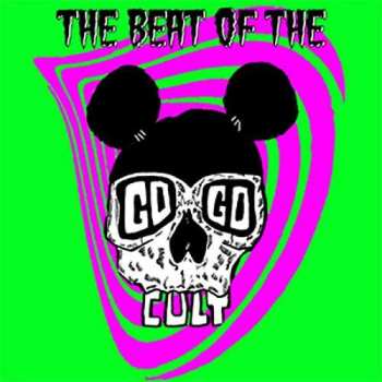 Album Go Go Cult: The Beat Of The Go Go Cult