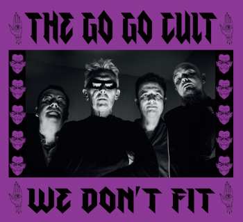 Album Go Go Cult: We Don't Fit
