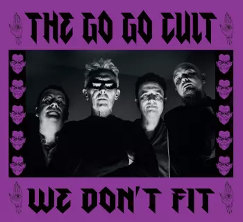 Go Go Cult: We Don't Fit