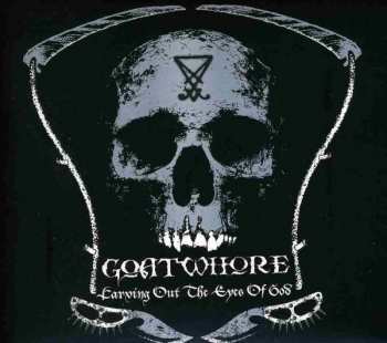 Goatwhore: Carving Out The Eyes Of God
