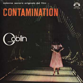 Album Goblin: Contamination (Colonna Sonora Originale Del Film)