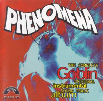 Goblin: Phenomena (The Complete Original Instrumental Sound Track Album)