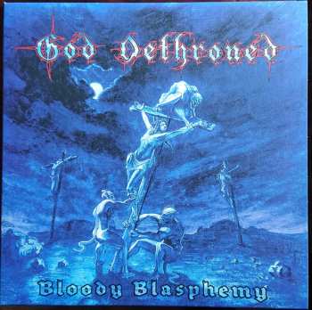 LP God Dethroned: Bloody Blasphemy LTD | CLR 446348