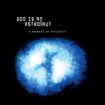 LP God Is An Astronaut: A Moment Of Stillness CLR 397730