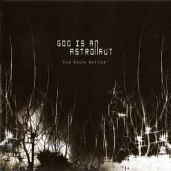 Album God Is An Astronaut: Far From Refuge