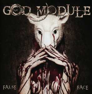 Album God Module: False Face