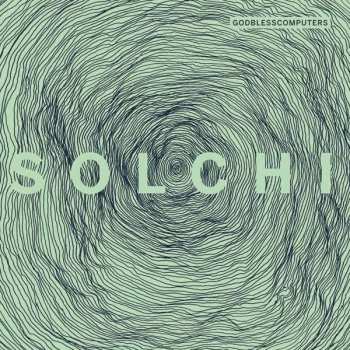 Album Godblesscomputers: Solchi