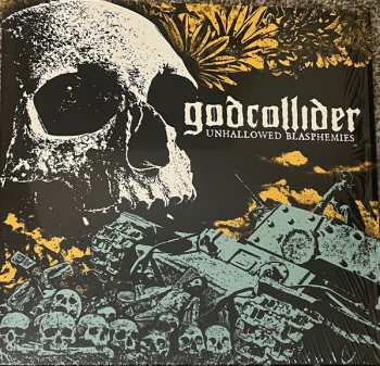 Album Godcollider: Unhallowed Blasphemies