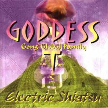 Album Goddess Trance: Electric Shiatsu
