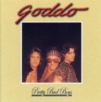 Album Goddo: Pretty Bad Boys