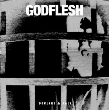 Album Godflesh: Decline & Fall