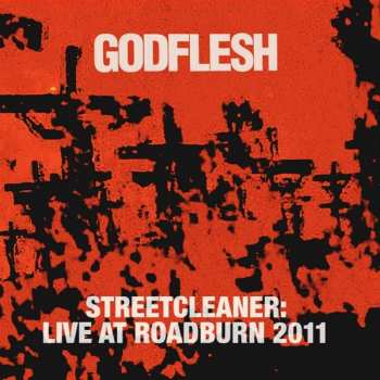 2LP Godflesh: Streetcleaner: Live At Roadburn 2011 130234