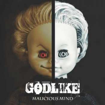 Album Godlike: Malicious Mind
