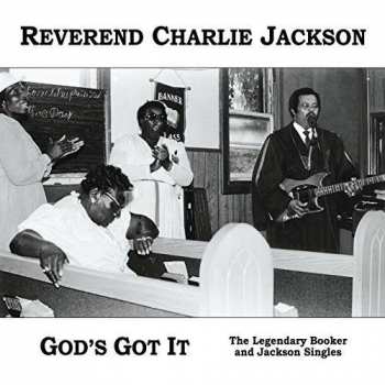 Album Reverend Charlie Jackson: God's Got It: The Legendary Booker And Jackson Singles