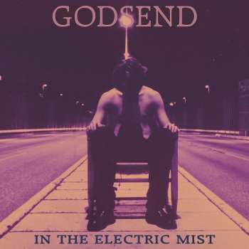 Album Godsend: In The Electric Mist