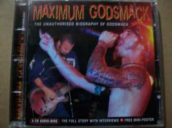 Godsmack: Maximum Godsmack (The Unauthorised Biography Of Godsmack)