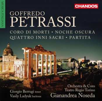 Album Goffredo Petrassi: Coro Di Morti • Noche Oscura • Quattro Inni Sacri • Partita