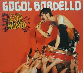 CD/DVD Gogol Bordello: Live From Axis Mundi 440513
