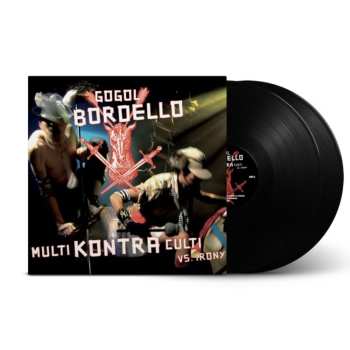 2LP Gogol Bordello: Multi Kontra Culti Vs. Irony CLR | LTD | NUM